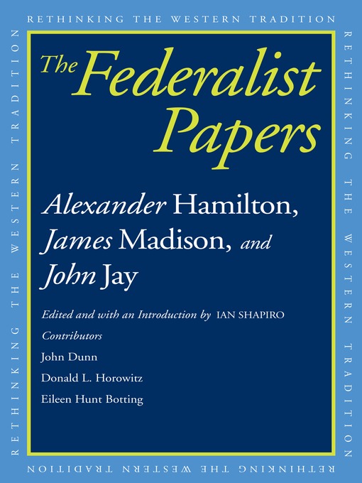 Title details for Federalist Papers by Alexander Hamilton - Available